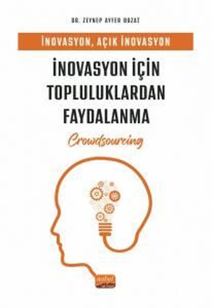 İnovasyon için Topluluklardan Faydalanma | Nobel Bilimsel Eserler (İnce Kapak)  - Resim 1