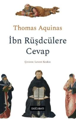 İbn Rüşdcülere Cevap - Thomas Aquinas kitap kapağı