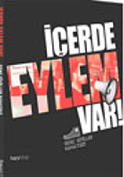 İçerde Eylem Var - Genç Siviller Rahatsız - Kolektif kitap kapağı