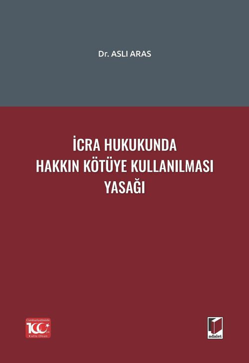 İcra Hukukunda Hakkın Kötüye Kullanılması Yasağı - Aslı Aras kitap kapağı