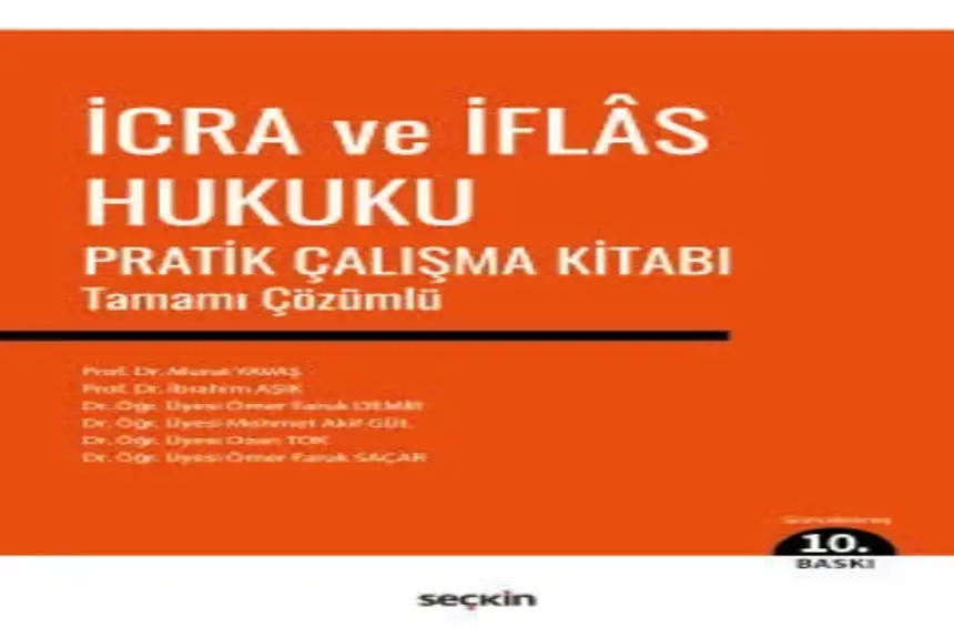 İcra ve İflâs Hukuku Pratik Çalışma Kitabı Prof. Dr. Murat Yavaş kitap kapağı