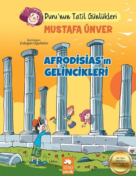 Afrodisiasın Gelincikleri-Durunun Tatil Günlükleri | Eksik Parça Yayınları (İnce Kapak)  - Resim 1