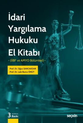 İdari Yargılama Hukuku El Kitabı - Lale Burcu Önüt kitap kapağı