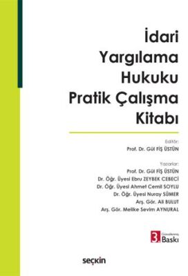 İdari Yargılama Hukuku Pratik Çalışma Kitabı - Kolektif kitap kapağı