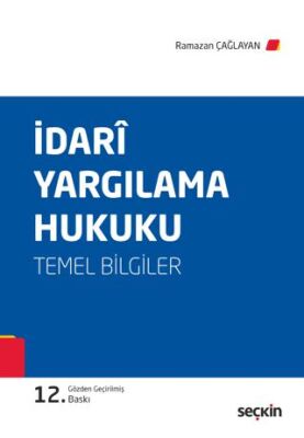 İdari Yargılama Hukuku Temel Bilgiler - Ramazan Çağlayan kitap kapağı