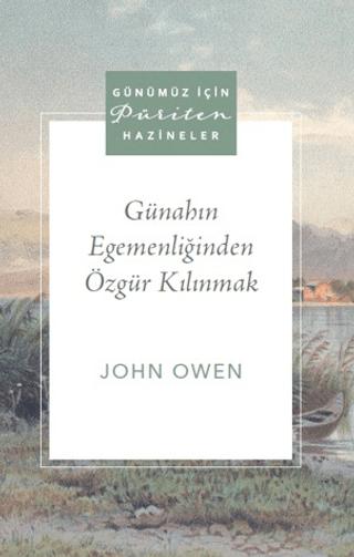 Günahın Egemenliğinden Özgür Kılınmak | Ahit Yayınları (Ciltsiz)  - Resim 1
