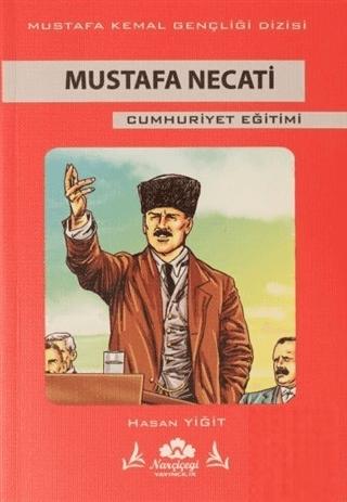 Mustafa Necati Cumhuriyet Eğitimi