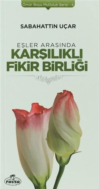 Eşler Arasında Karşılıklı Fikir Birliği
