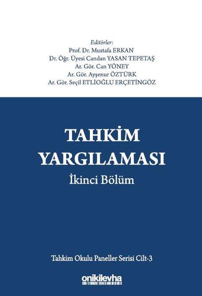 Tahkim Yargılaması İkinci Bölüm - Tahkim Okulu Paneller Serisi Cilt 3 | On İki Levha Yayıncılık (Ciltli)  - Resim 1