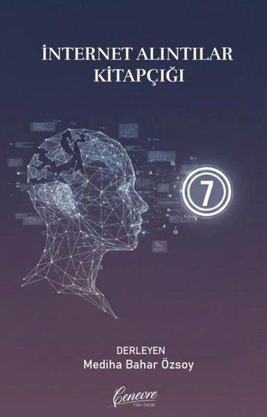 İnternet Alıntıları Kitapçığı - 7 | Cenevre Fikir Sanat (İnce Kapak)  - Resim 1
