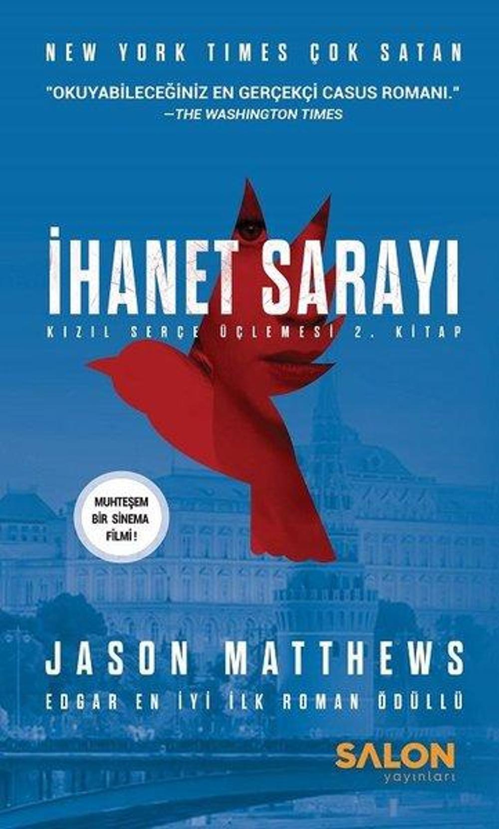 İhanet Sarayı-Kızıl Serçe Üçlemesi 2. Kitap | Salon Yayınları
