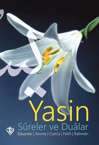 Yasin Sureler ve Dualar
