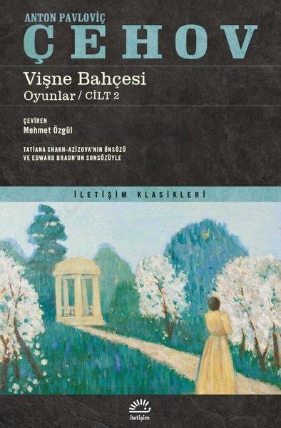 Vişne Bahçesi Oyunlar - Cilt 2 - İletişim Klasikleri | İletişim Yayınları (İnce Kapak)  - Resim 1