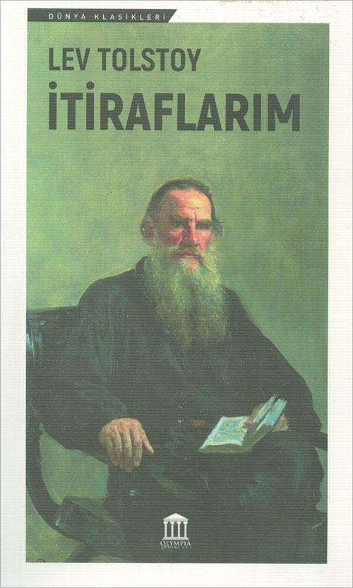 İtiraflarım - Lev Nikolayeviç Tolstoy - Olympia Yayınları