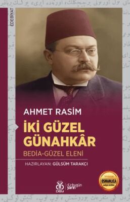 İki Güzel Günahkar: Bedia-Güzel Eleni - Ahmet Rasim kitap kapağı