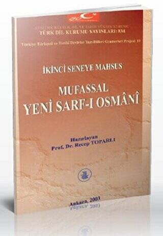 İkinci Seneye Mahsus Mufassal Yeni Sarf-ı Osmani - Recep Toparlı kitap kapağı