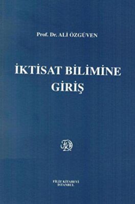 İktisat Bilimine Giriş - Ali Özgüven kitap kapağı