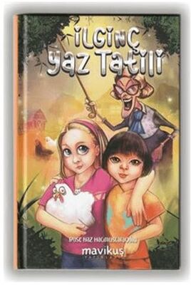 İlginç Yaz Tatili - Buse Naz Hacımustafaoğlu kitap kapağı