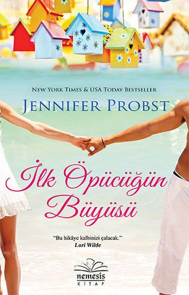 İlk Öpücüğün Büyüsü - Jennifer Probst kitap kapağı