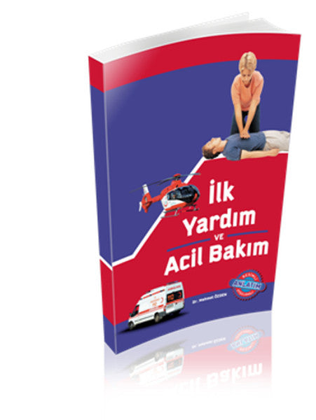 İlk Yardım ve Acil Bakım - Mehmet Özden kitap kapağı