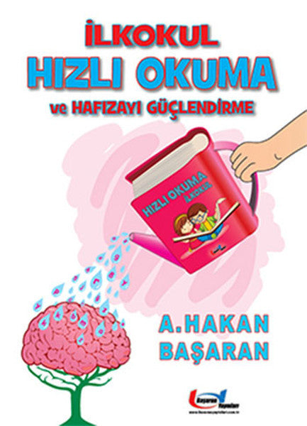 İlkokul Hızlı Okuma ve Hafızayı Güçlendirme - A. Hakan Başaran kitap kapağı