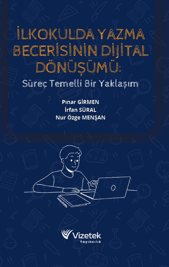 İlkokulda Yazma Becerisinin Dijital Dönüşümü: Süreç Temelli Bir Yaklaşım kitap kapağı