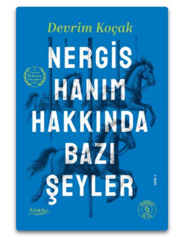 Nergis Hanım Hakkında Bazı Şeyler | Everest Yayınları (İnce Kapak)