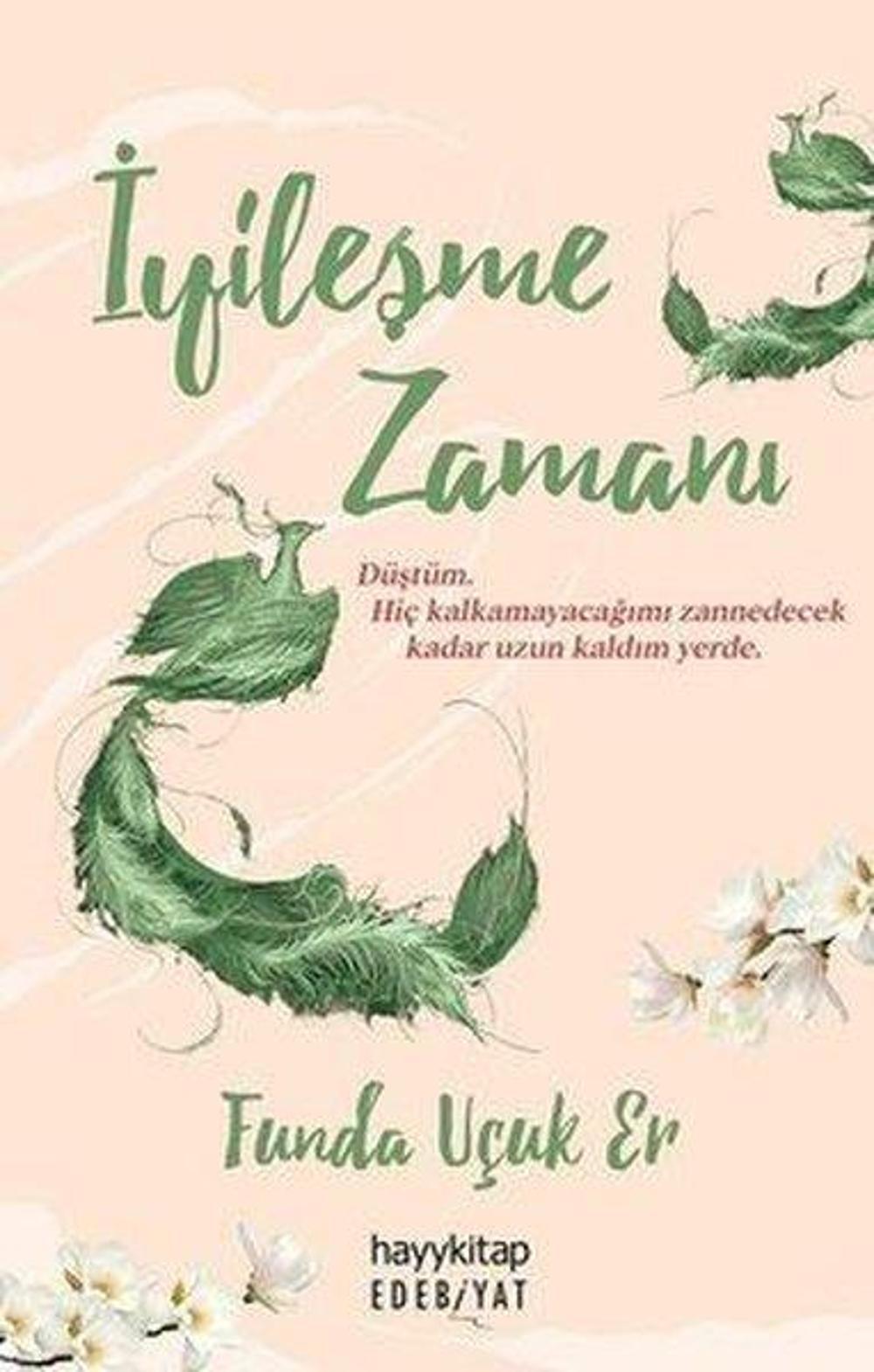 İmzalı - İyileşme Zamanı | Hayykitap