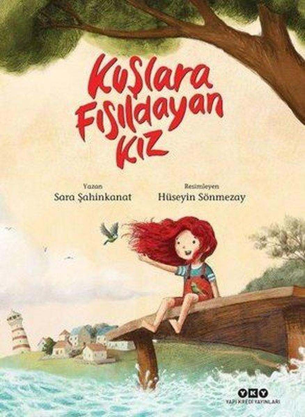 İmzalı - Kuşlara Fısıldayan Kız | Yapı Kredi Yayınları