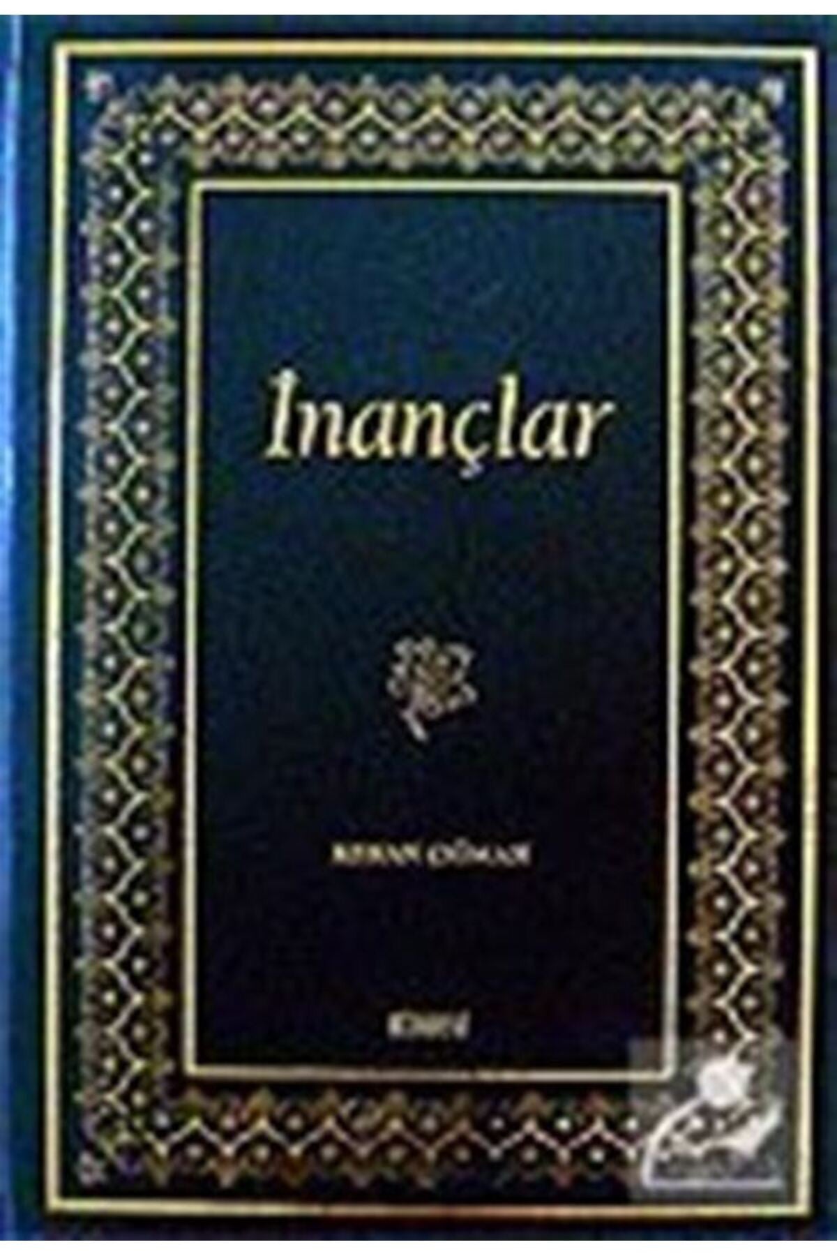 İnançlar (Ciltli) - Dr. Kenan Çığman kitap kapağı