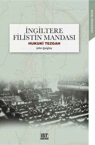 İngiltere Filistin Mandası Hukuki Tezgah - John Quigley kitap kapağı