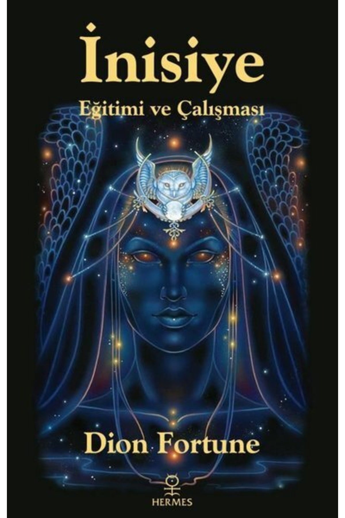 Inisiye Eğitimi Ve Çalışması - - Dion Fortune Kitabı kitap kapağı