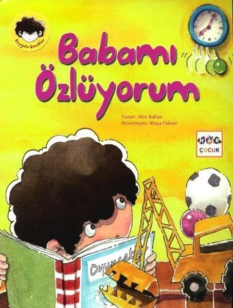 Duygulu Çocuklar - Babamı Özlüyorum | Nar Yayınları (İnce Kapak)  - Resim 1