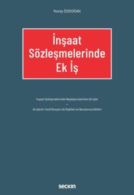 İnşaat Sözleşmelerinde Ek İş - Koray Özdoğan kitap kapağı