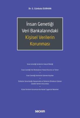 İnsan Genetiği Veri Bankalarındaki Kişisel Verilerin Korunması - G. Günbala Durhan kitap kapağı