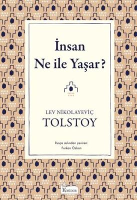 İnsan Ne İle Yaşar? - Lev Nikolayeviç Tolstoy kitap kapağı