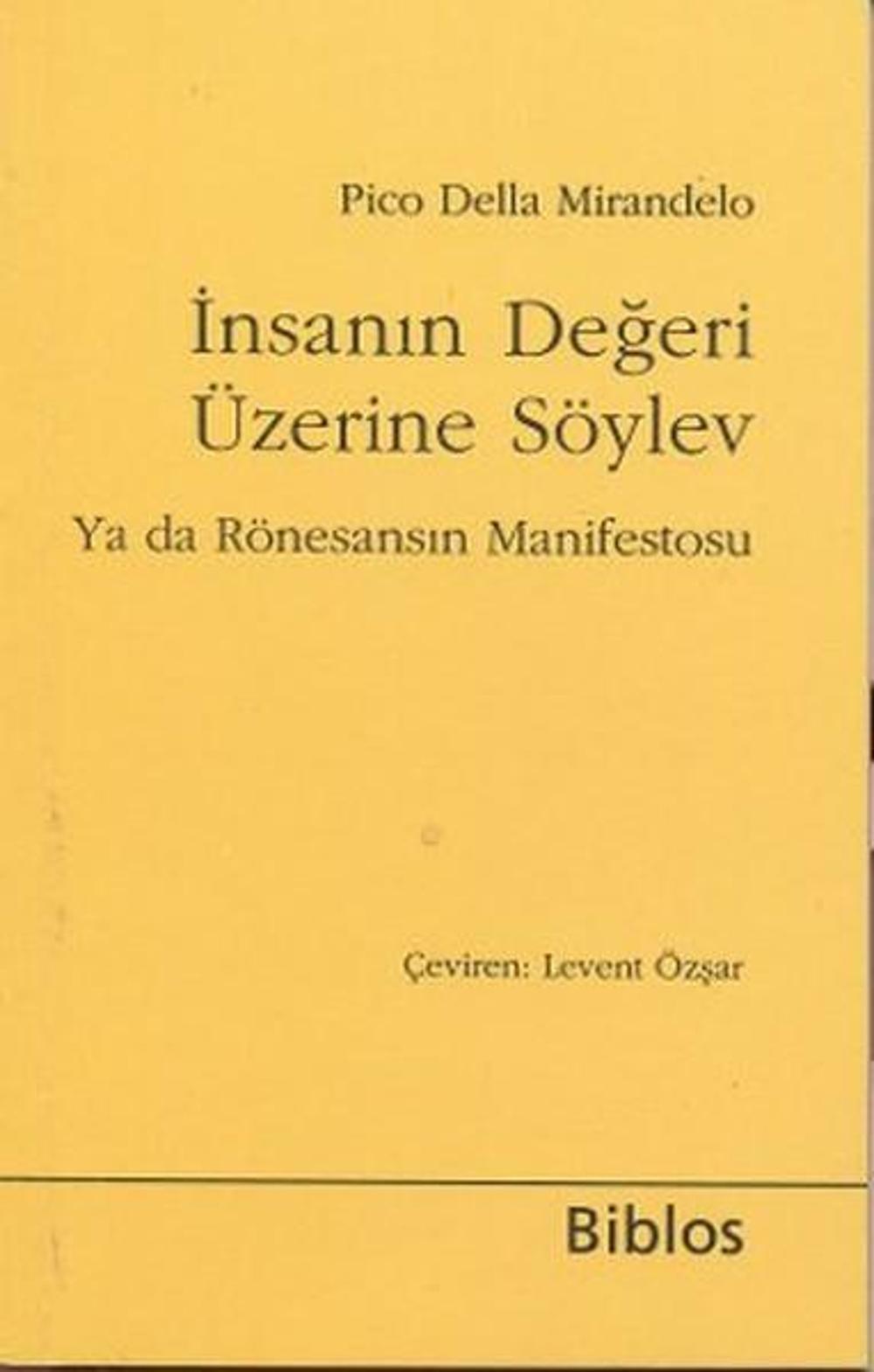 İnsanın Değeri Üzerine Söylev | Biblos