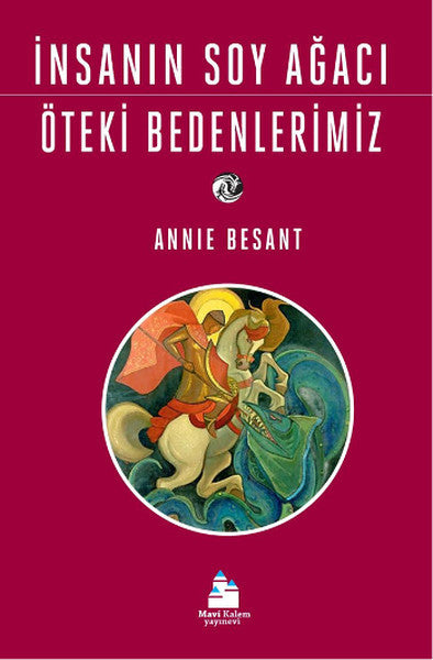 İnsanın Soy Ağacı Öteki Bedenlerimiz - Annie Besant kitap kapağı