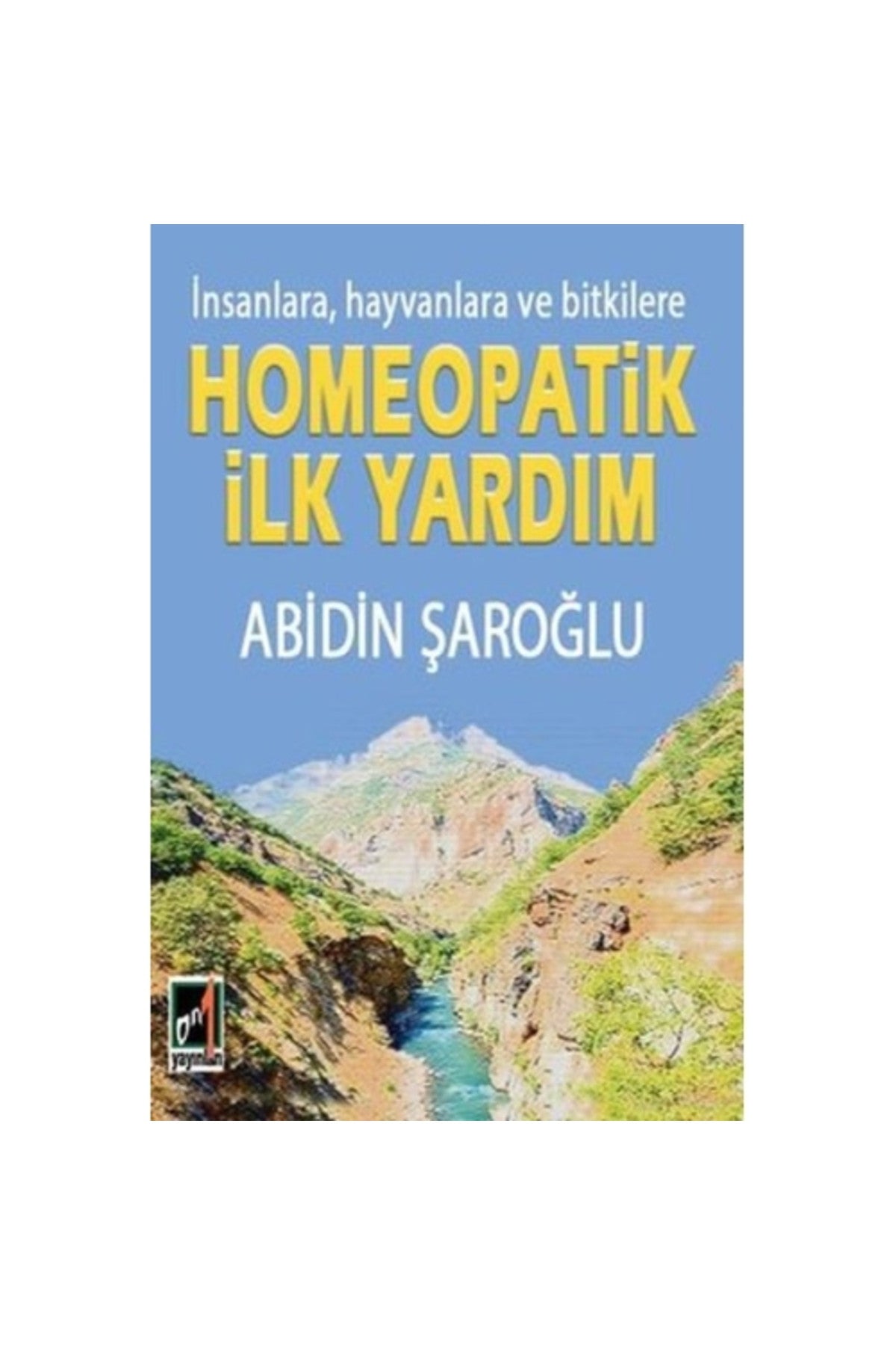 İnsanlara Hayvanlara Ve Bitkilere Homeopatik Ilk Yardım kitap kapağı