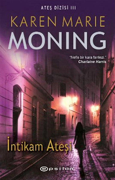 İntikam Ateşi - Karen Marie Moning kitap kapağı