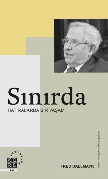Sınırda-Hatıralarda Bir Yaşam | Küre Yayınları (İnce Kapak)  - Resim 1