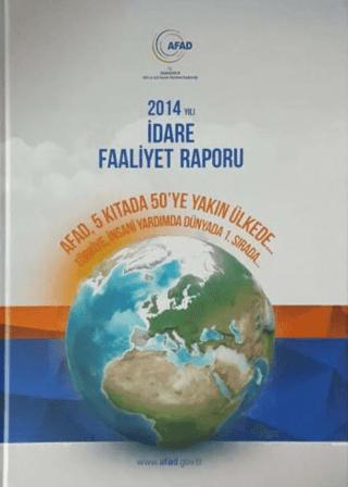 2014 Yılı idare Faaliyet Raporu | AFAD (Ciltli)  - Resim 1