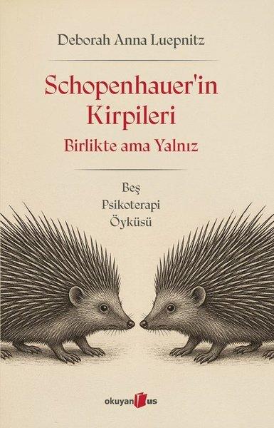 Schopenhauer'in Kirpileri - Birlikte Ama Yalnız | Okuyan Us Yayınları (İnce Kapak)  - Resim 1