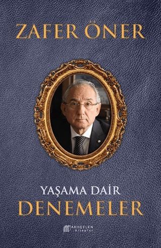 Yaşama Dair Denemeler | Akıl Çelen Kitaplar (Ciltsiz)  - Resim 1
