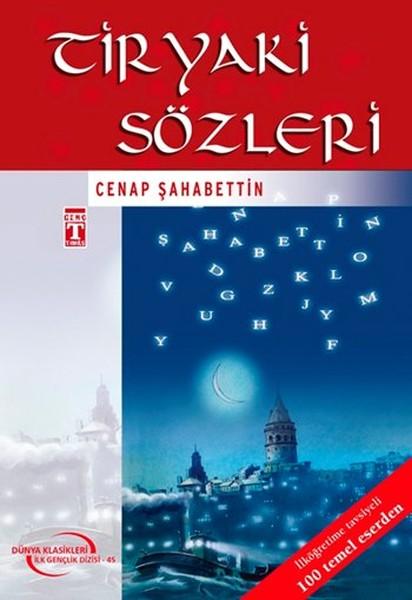 Tiryaki Sözleri-4.5.6.Sınıf Öğrencileri İçin | Genç Timaş (İnce Kapak)  - Resim 1
