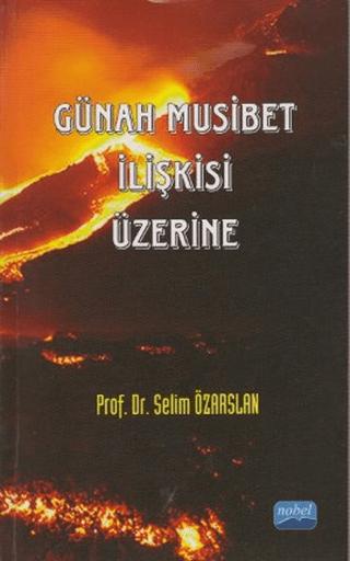 Günah Musibet İlişkisi Üzerine | Nobel Akademik Yayıncılık (Ciltsiz)  - Resim 1