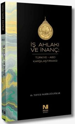 İş Ahlakı ve İnanç - Yavuz Fahir Zülfikar kitap kapağı