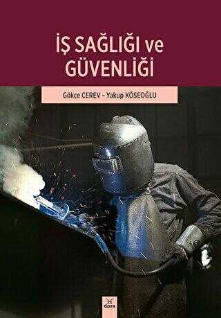 İş Sağlığı ve Güvenliği - Gökçe Cerev kitap kapağı