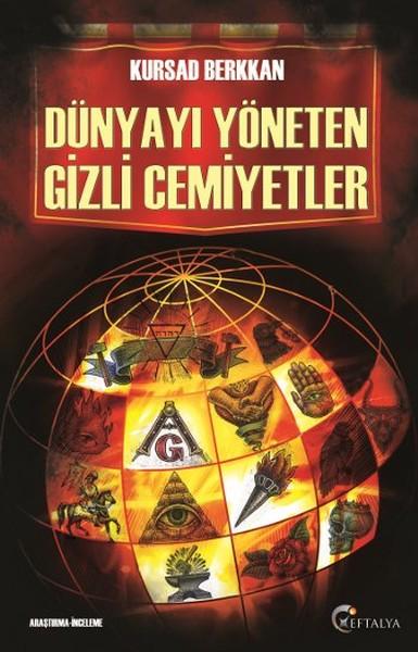 Dünyayı Yöneten Gizli Cemiyetler | Eftalya Yayınları (İnce Kapak)  - Resim 1