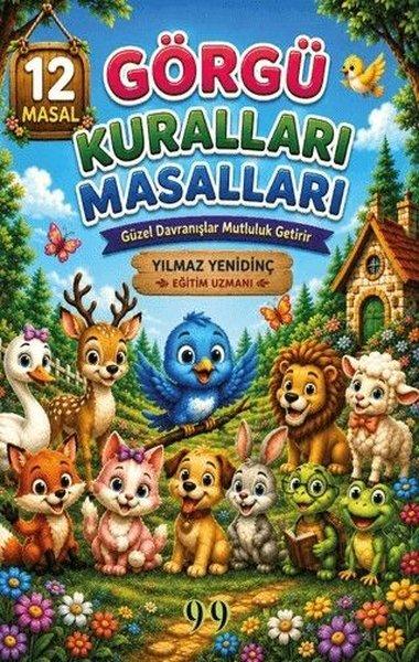 Görgü Kuralları Masalları - 12 Masal | Doksan Dokuz Yayınları (İnce Kapak)  - Resim 1
